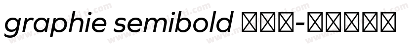 graphie semibold 半粗体字体转换